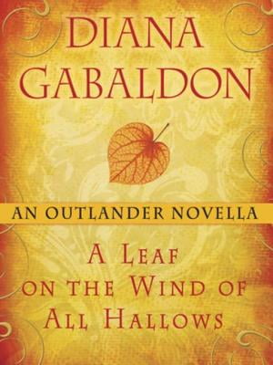 diana gabaldon a leaf on the wind of all hallows diana gabaldon a leaf on the wind of all hallows