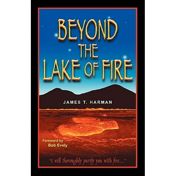 Beyond the Lake of Fire (Paperback)