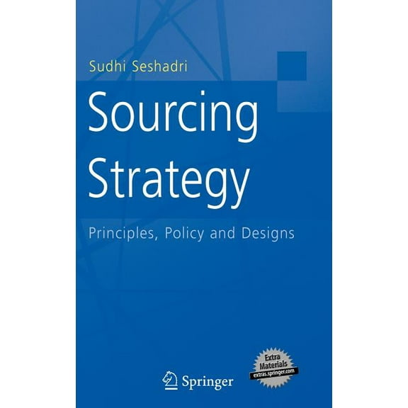 Sourcing Strategy: Principles, Policy and Designs, (Paperback)