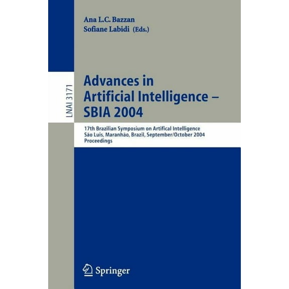 Advances in Artificial Intelligence - Sbia 2004: 17th Brazilian Symposium on Artificial Intelligence, Sao Luis, Maranhao, (Paperback)