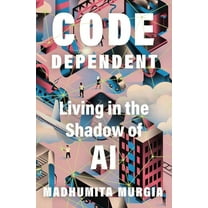 Code Dependent, (Paperback)
