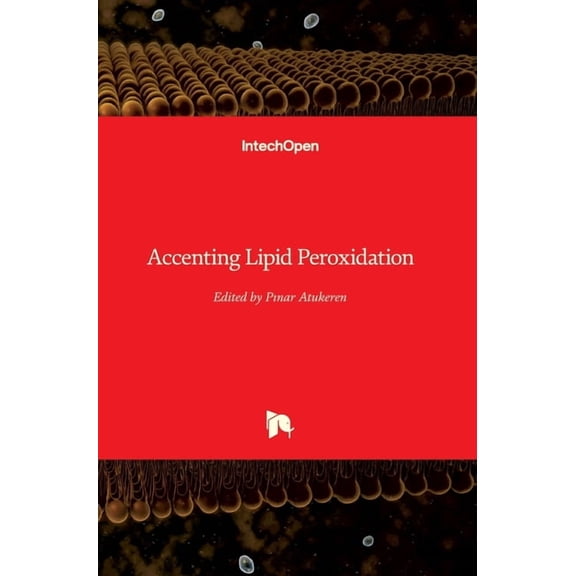 Accenting Lipid Peroxidation (Hardcover)