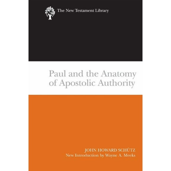 New Testament Library: Paul and the Anatomy of Apostolic Authority (2007) (Paperback)