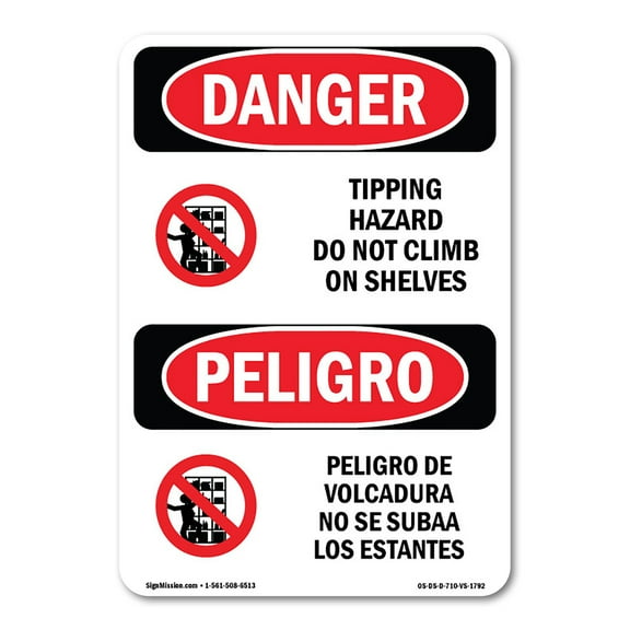 OSHA Danger Sign - Tipping Hazard Do Not Climb Bilingual | Plastic Sign | Protect Your Business, Construction Site, Shop Area | Made in The USA