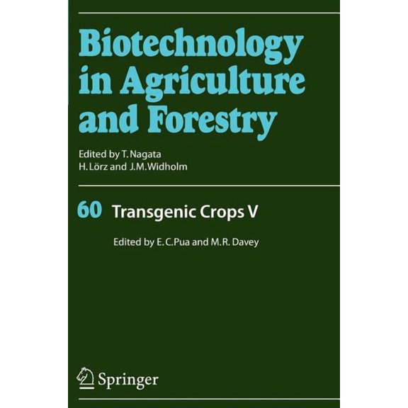 Biotechnology in Agriculture and Forestr Transgenic Crops V, Book 60, (Paperback)