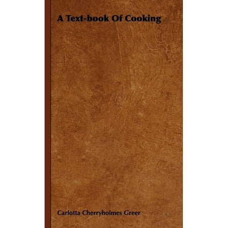 A Text-Book of Cooking (Paperback)