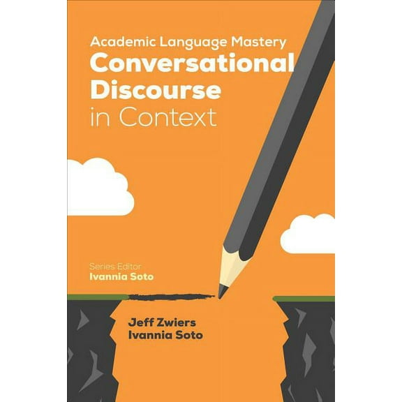 Academic Language Mastery: Conversational Discourse in Context, (Paperback)