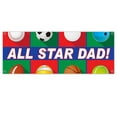 thumbnail image 1 of All Star Dad 13 oz Vinyl Banner With Metal Grommets, 1 of 5