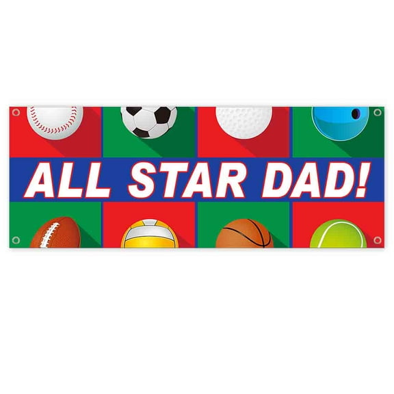 All Star Dad 13 oz Vinyl Banner With Metal Grommets