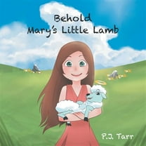 Behold Mary's Little Lamb (Paperback)