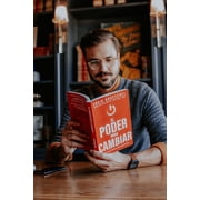 El Poder para Cambiar: Domina Los Hábitos Más Importantes (Paperback)
