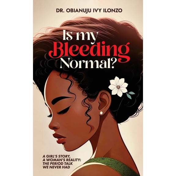 Is My Bleeding Normal?, (Paperback)