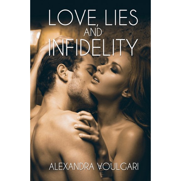 Love, Lies and Infidelity (Paperback)