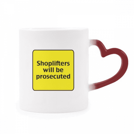 

Logo Shoplifters Will Be Prosecuted Heat Sensitive Mug Red Color Changing Stoneware Cup