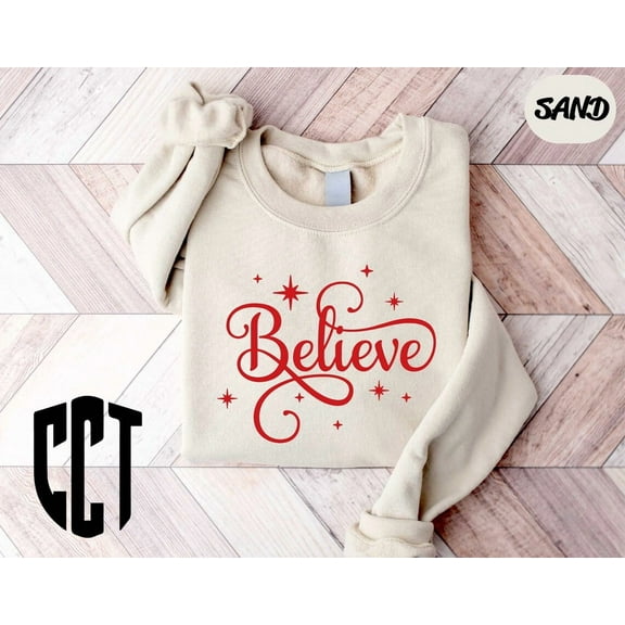 Believe Sweatshirt, Winter Holiday Sweatshirt, Winter Holiday Believe Sweatshirt, Winter Holiday Family Shirt, Winter Holiday Gift, Holiday Gift, Believe Shirt TSHIRT All Size S-5XL