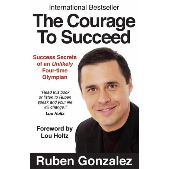 The Courage to Succeed (Paperback)