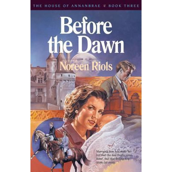 Pre-Owned Before the Dawn (The House of Annanbrae, Book Three), 9780891078722, 089107872X, Paperback,