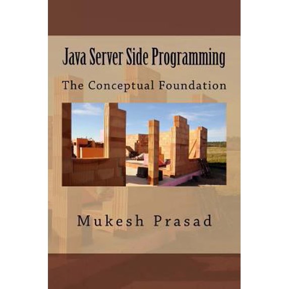 Pre-Owned Java Server Side Programming: The Conceptual Foundation (Paperback) 1492193933 9781492193937