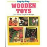 Step-By-Step Wooden Toys: Over Twenty Easy-to-Make Toys, Used [Paperback]