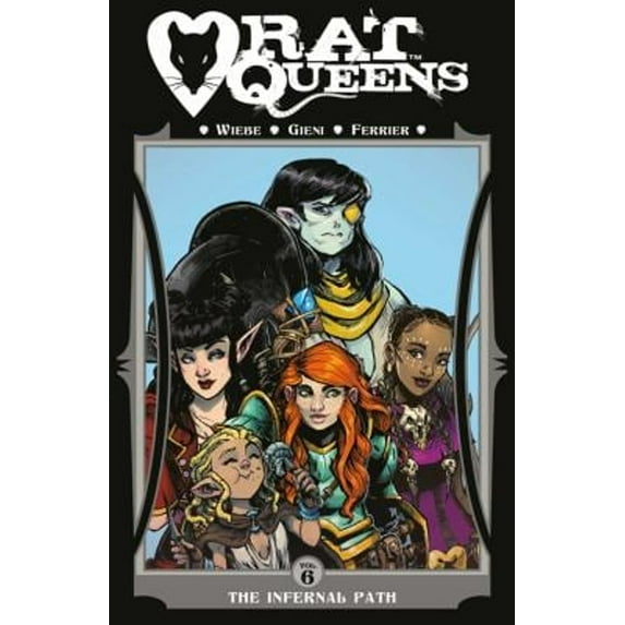 Pre-Owned Rat Queens Volume 6: The Infernal Path (Paperback) 153431069X 9781534310698