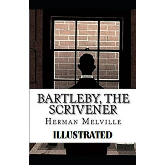 Bartleby, the Scrivener Illustrated (Paperback)