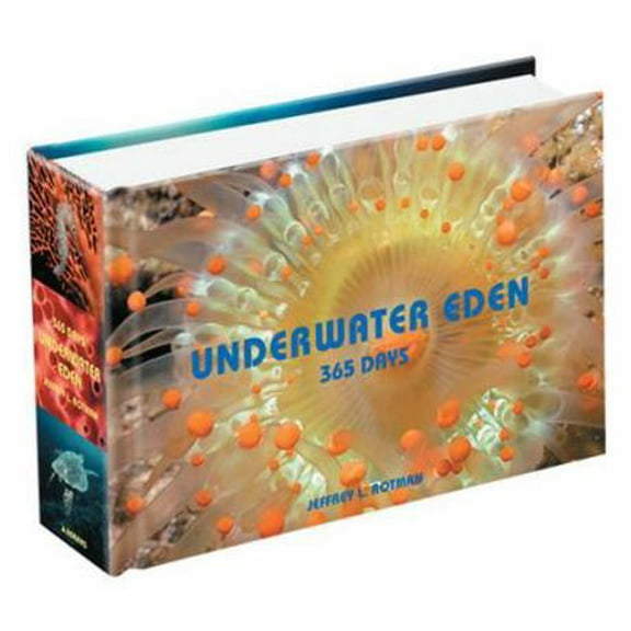 Pre-Owned Underwater Eden: 365 Days (Hardcover) 0810993112 9780810993112