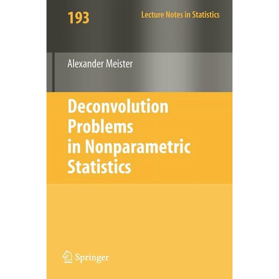 Lecture Notes in Statistics Deconvolution Problems in Nonparametric Statistics, Book 193, (Paperback)