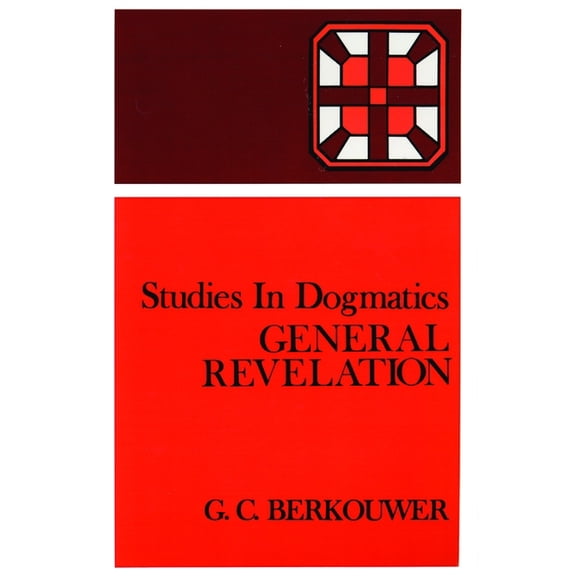 Studies in Dogmatics General Revelation, (Paperback)