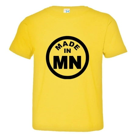 

PleaseMeTees™ Toddler From Born Made In Minnesota MN Logo Label HQ Tee