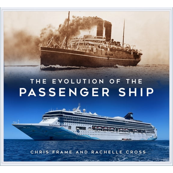 The Evolution of the Passenger Ship, (Paperback)