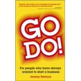 thumbnail image 1 of Go Do!: For People Who Have Always Wanted to Start a Business, 1 of 2