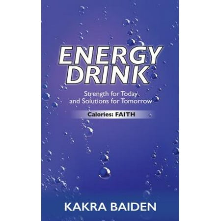 ENERGY DRINK : CALORIES : FAITH: CALORIES - eBook (Best Energy Drink For Studying)