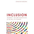 thumbnail image 1 of Pre-Owned Inclusion: Diversity, The New Workplace & The Will To Change (Hardcover) 1946384429 9781946384423, 1 of 1