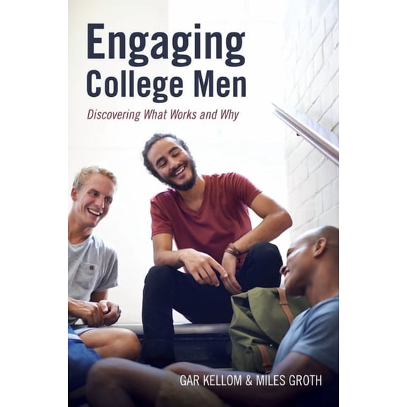 Engaging College Men, (Hardcover)