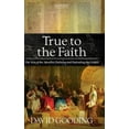 thumbnail image 1 of Pre-Owned True to the Faith (Hardcover) 1874584303 9781874584308, 1 of 1