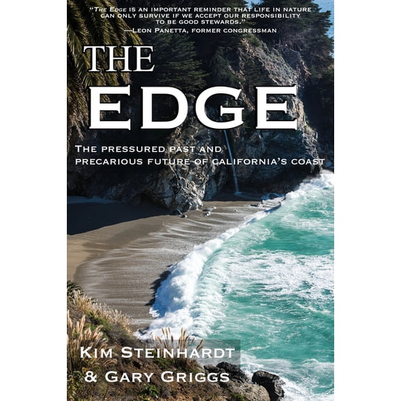 The Edge: The Pressured Past and Precarious Future of California's Coast, (Paperback)