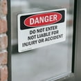 thumbnail image 4 of (2 Pack) Do Not Enter Not Liable For Injury Or Accident OSHA Danger Sign, 4 of 7