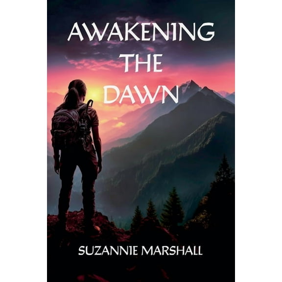 Awakening the Dawn, (Paperback)