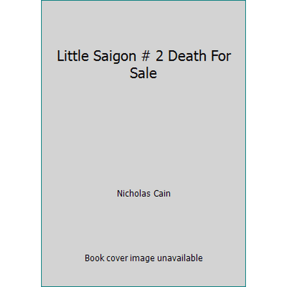 Pre-Owned Little Saigon # 2 Death For Sale (Paperback) 155802090X 9781558020900