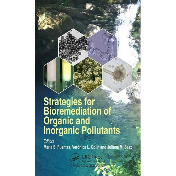 Strategies for Bioremediation of Organic and Inorganic Pollutants, (Hardcover)