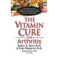 thumbnail image 1 of Pre-Owned The Vitamin Cure for Arthritis (Paperback) 1591203120 9781591203124, 1 of 2