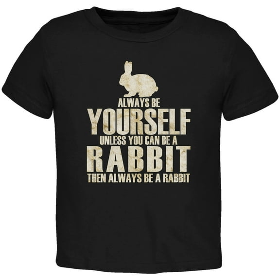 Always Be Yourself Rabbit Black Toddler T-Shirt - 2T