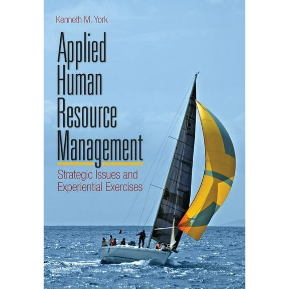 Applied Human Resource Management: Strategic Issues and Experiential Exercises, (Hardcover)