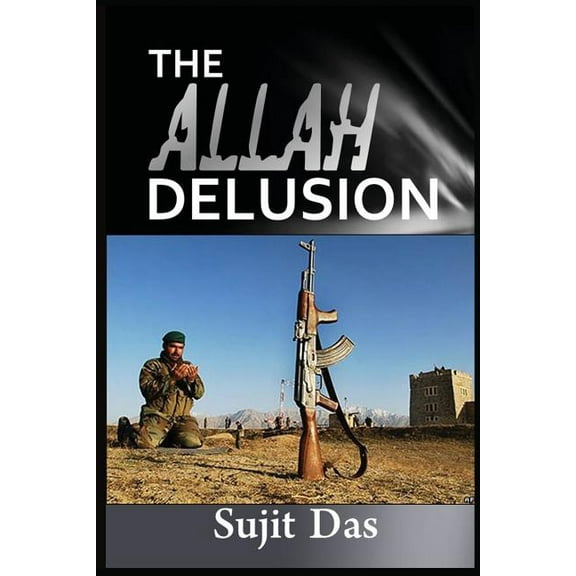 The Allah Delusion (Paperback)