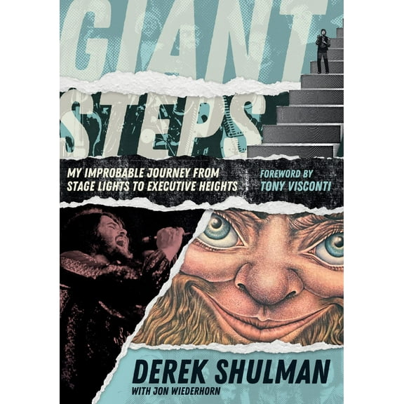 Giant Steps: My Improbable Journey from Stage Lights to Executive Heights (Paperback)