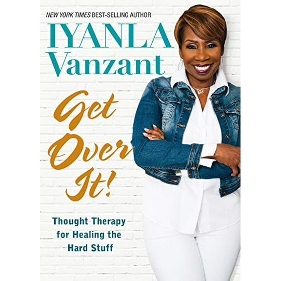 Pre-Owned Get Over It!: Thought Therapy for Healing the Hard Stuff Paperback