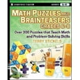 thumbnail image 1 of Math Puzzles and Brainteasers, Grades 6-8: Over 300 Puzzles that Teach Math and Problem-Solving Skills, 1 of 2