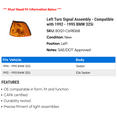 thumbnail image 2 of Left Turn Signal Assembly - Compatible with 1992 - 1995 BMW 325i 1993 1994, 2 of 2