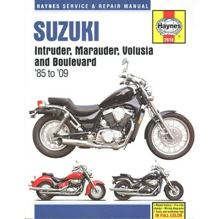 Haynes Suzuki Intruder, Marauder, Volusia, C50, M50 & S50: Service and Repair Manual