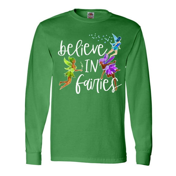 Inktastic Believe in Fairies Long Sleeve T-Shirt